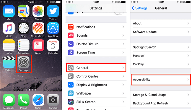 Tap the Settings icon, Tap General, Tap Accessibility