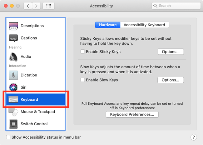 The Accessibility Preferences screen with Keyboard highlighted in the left column
