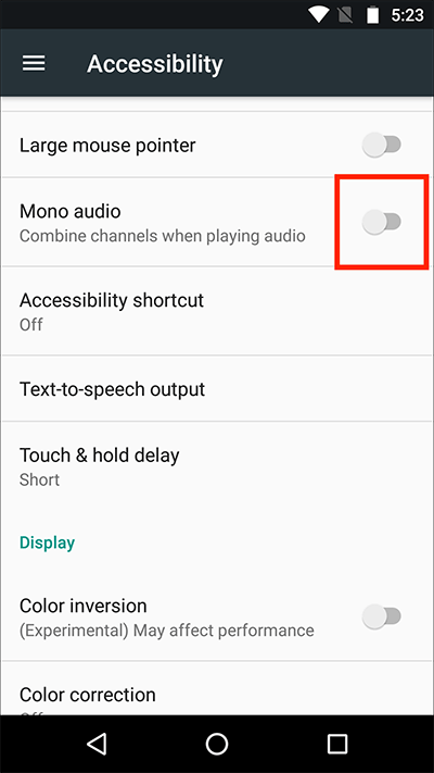 Android 7 Nougat – Mono audio Fig 1
