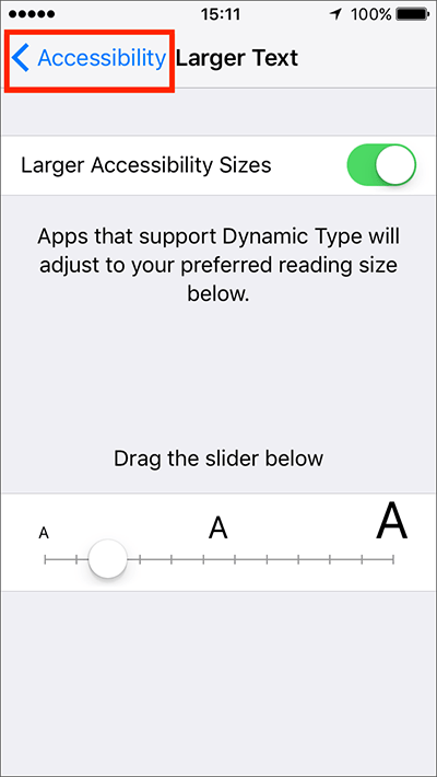 Fig 7 - Larger Text – iPhone/iPad/iPod Touch iOS 10
