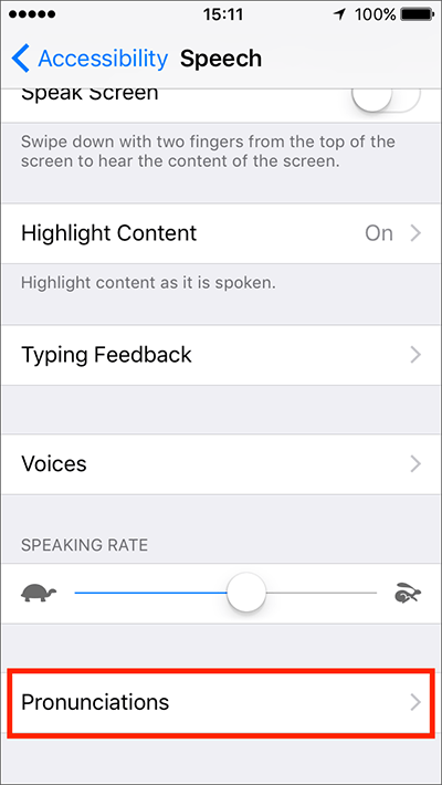 Fig 10 - Speech Settings – iPhone/iPad/iPod Touch iOS 10