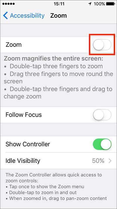 Tap the toggle switch next to Zoom