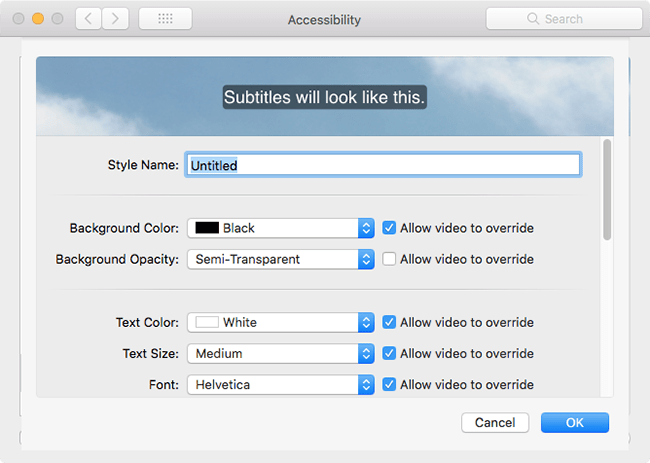 macOS 10.13 High Sierra - Subtitles and captions Fig 4
