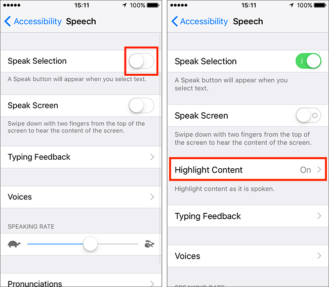 Tap the on/off toggle switch for  Speak Selection, tap Highlight Content