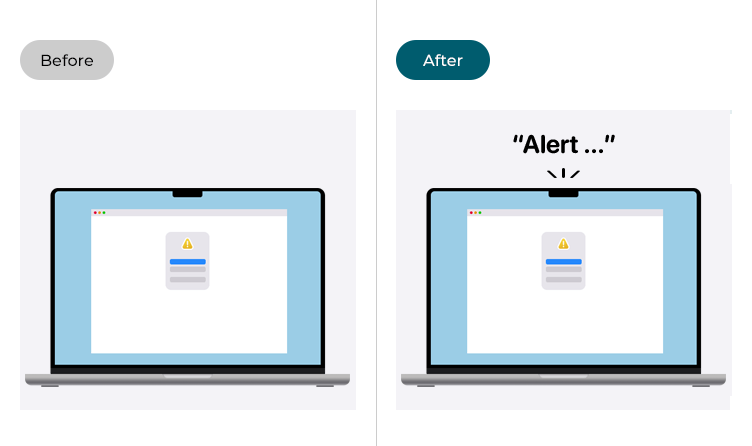 Illustrations showing an alert on a computer before and after Speak announcements has been turned on
