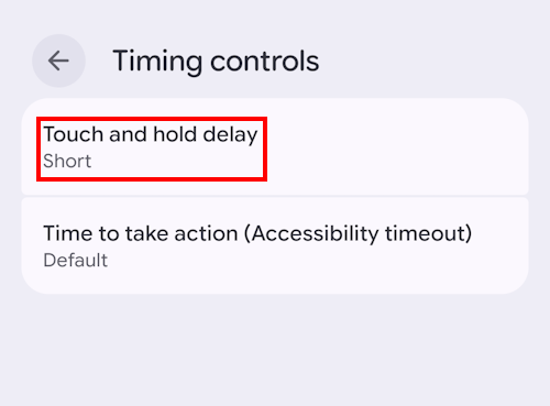 Tap Touch and hold delay